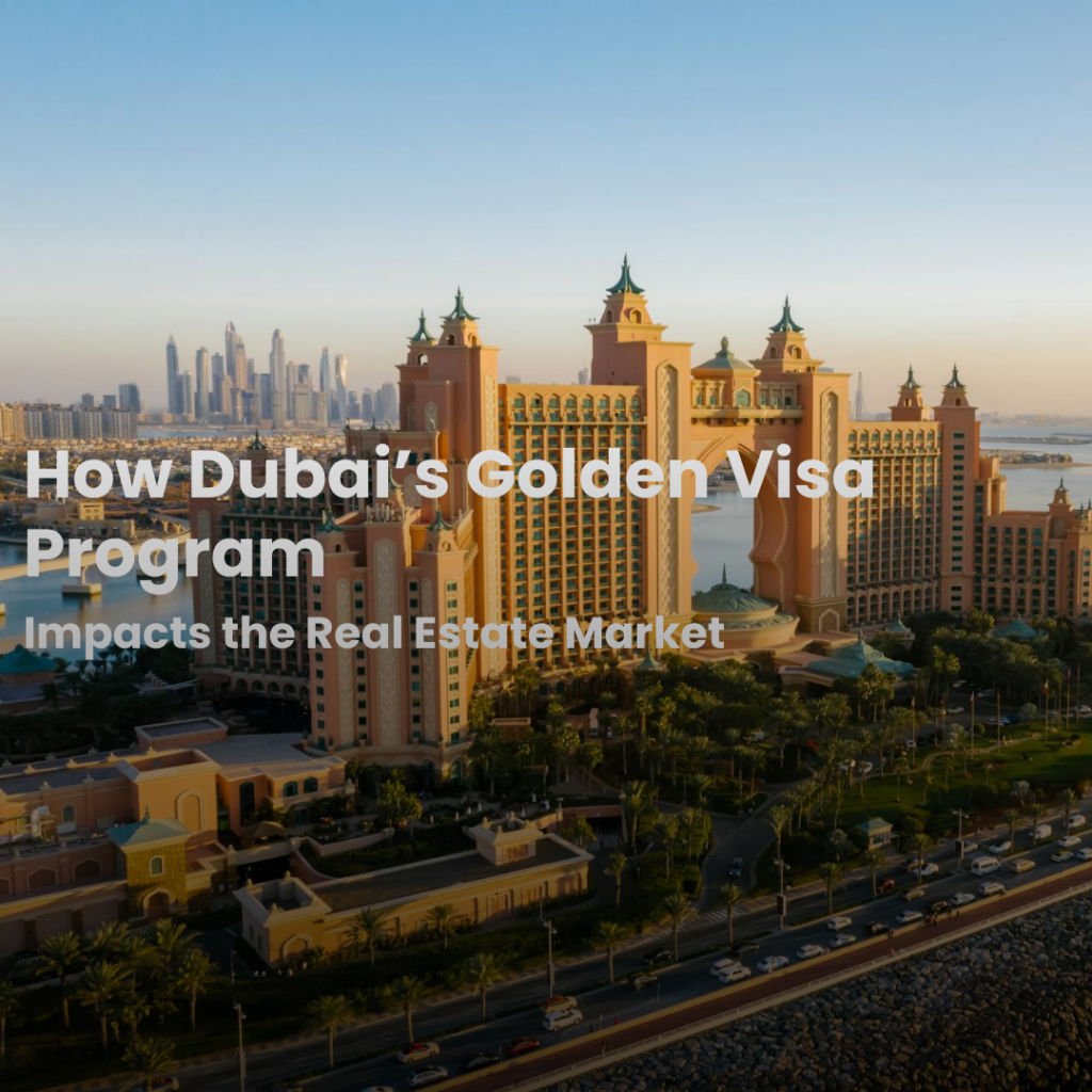 Dubai’s Golden Visa