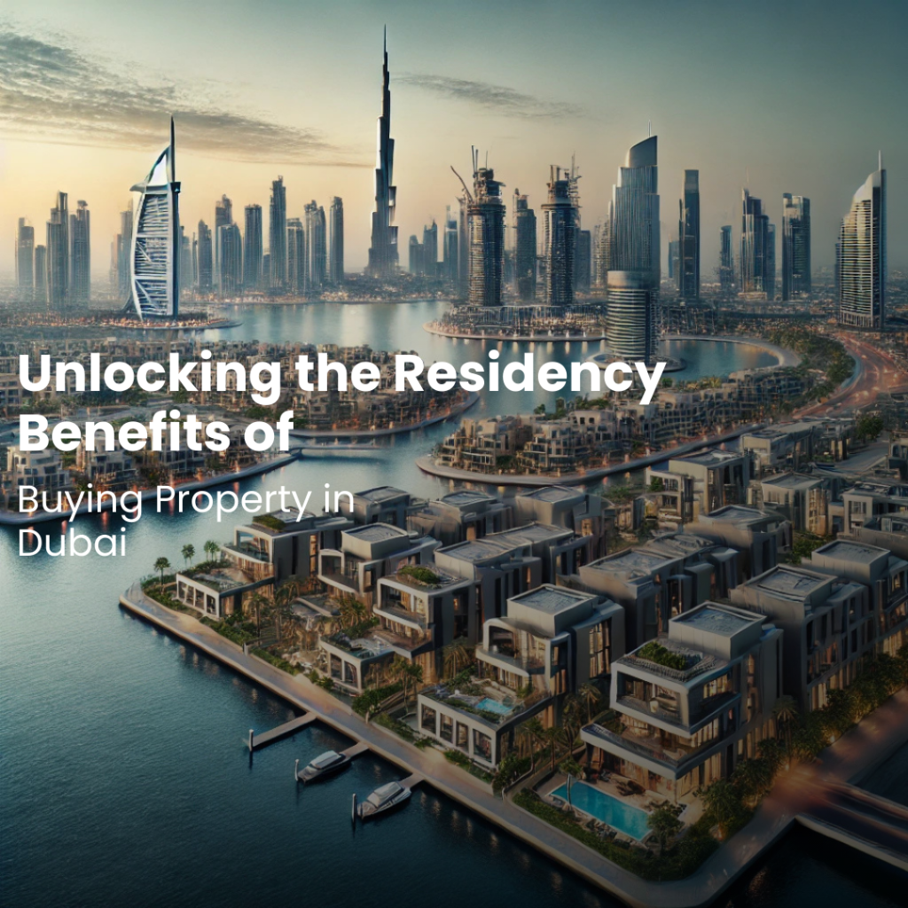 Benefits of Buying Property in Dubai