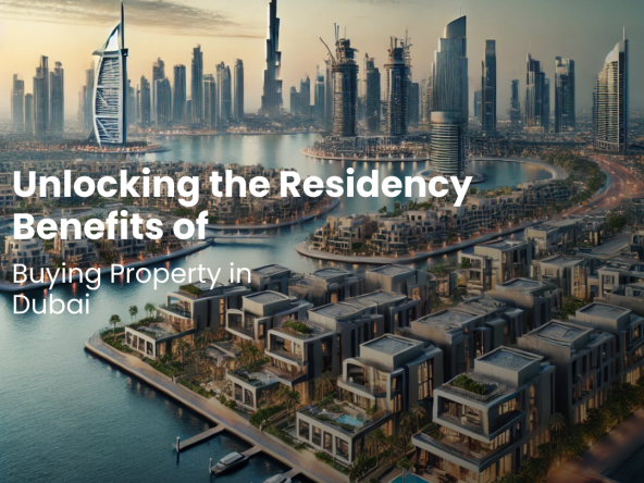 Benefits of Buying Property in Dubai